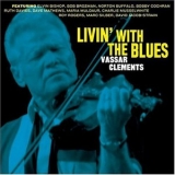 Vassar Clements - Livin With The Blues '2004 - Album