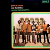 Pharoah Sanders - Deaf Dumb Blind (Summun Bukmun Umyun) '1970