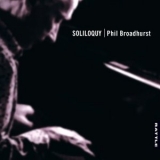 Phil Broadhurst - Soliloquy '2020 - Album