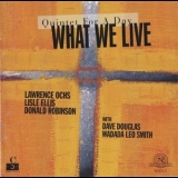 What We Live - Quintet For A Day '1999 - Album