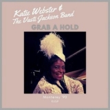 Katie Webster - Grab A Hold (Live Monterey 90) '2023