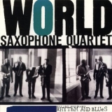 World Saxophone Quartet - Rhythm & Blues '1989