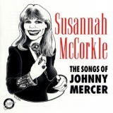 Susannah Mccorkle - The Songs Of Johnny Mercer '1977