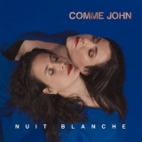 Comme John - Nuit blanche '2025