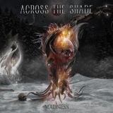 Across the Shade - Madness '2025