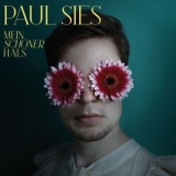 Paul Sies - Mein schoner Hals '2025