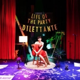 Dilettante - Life of the Party '2025