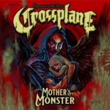 Crossplane - Mothers Monster '2025