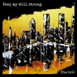 The 2:19 - Keep My Will Strong '2025