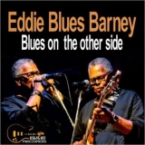 Eddie Blues Barney - Blues On The Other Side '2025