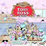 Toby Ross - Toby Ross & Friends '2025