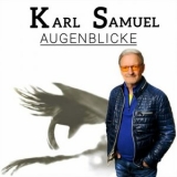 Karl Samuel - Album Augenblicke '2025