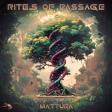 Mattura - Rites Of Passage '2025