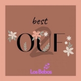 LOS BEBOS - BEST OUF 2 '2025