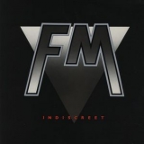 FM - Indiscreet (Bad Reputation 2005) '1986