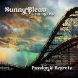 Sunny Bleau And The Moons - Passion & Regrets '2025