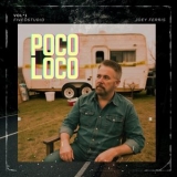 Joey Ferris - Poco Loco '2025