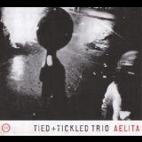 Tied & Tickled Trio - Aelita '2007