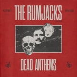 The Rumjacks - Dead Anthems '2025 - Album