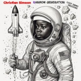 Christian Simeon - Rainbow Generation (Lost Demo Sessions) '2025