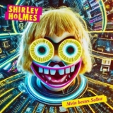 Shirley Holmes - Mein bestes Selbst '2025