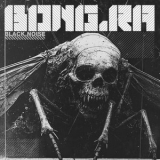 Bong-Ra - Black Noise '2025 - Album