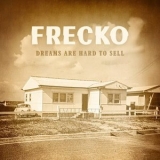 Frecko - Dreams Are Hard to Sell '2025