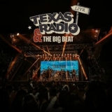 Texas Radio - Texas Radio & The Big Beat Live '2025