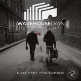 Micky Finn - Warehouse Days Part Two '2025