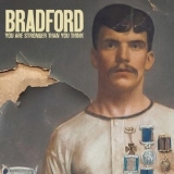 Bradford - You Are Stronger Then You Think '2025