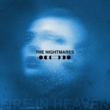 The Nightmares - Fire In Heaven '2025