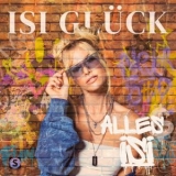 Isi Gluck - Alles Isi Isi Gluck '2025