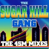 The Sugarhill Gang - The 4sm Mixes '2000