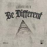 Gaboredber - Be Different '2025