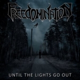 Freedomination - Until the Lights Go Out '2025