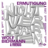 Wolf Biermann - Ermutigung '2025