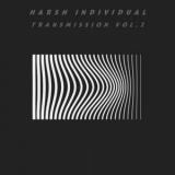 Harsh Individual - Transmission Vol.2 '2025