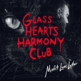 Glass Hearts Harmony Club - Misfit Love Letter '2025