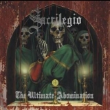 Sacrilegio - The Ultimate Abomination '2009