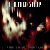 Leaether Strip - A Tribute to The Cure - Pornography Album '2025 - Album