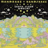 Mandrake Handshake - Earth-Sized Worlds '2025