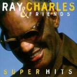 Ray Charles & Friends - Super Hits '1998