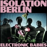 Isolation Berlin - Electronic Babies '2025