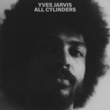 Yves Jarvis - All Cylinders '2025