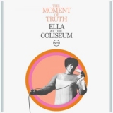 Ella Fitzgerald - The Moment Of Truth: Ella At The Coliseum '2025