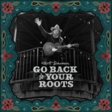 Matt Bohannon - Go Back To Your Roots '2025