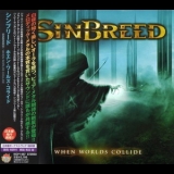 Sinbreed - When Worlds Collide (Japan 1st Press 2010) '2010