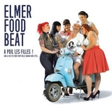 Elmer Food Beat - A poil les filles! '2016