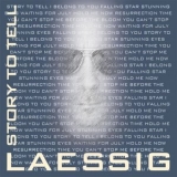 Laessig - Story to Tell '2024