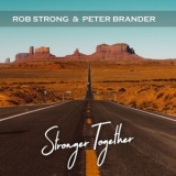 Rob Strong - Peter Brander 'Stronger Together